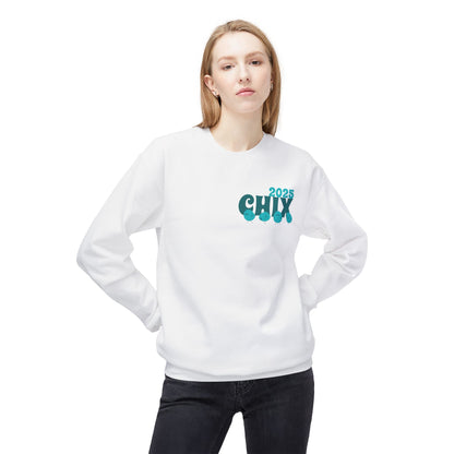 Chix 2025 Sweatshirt - teal on front