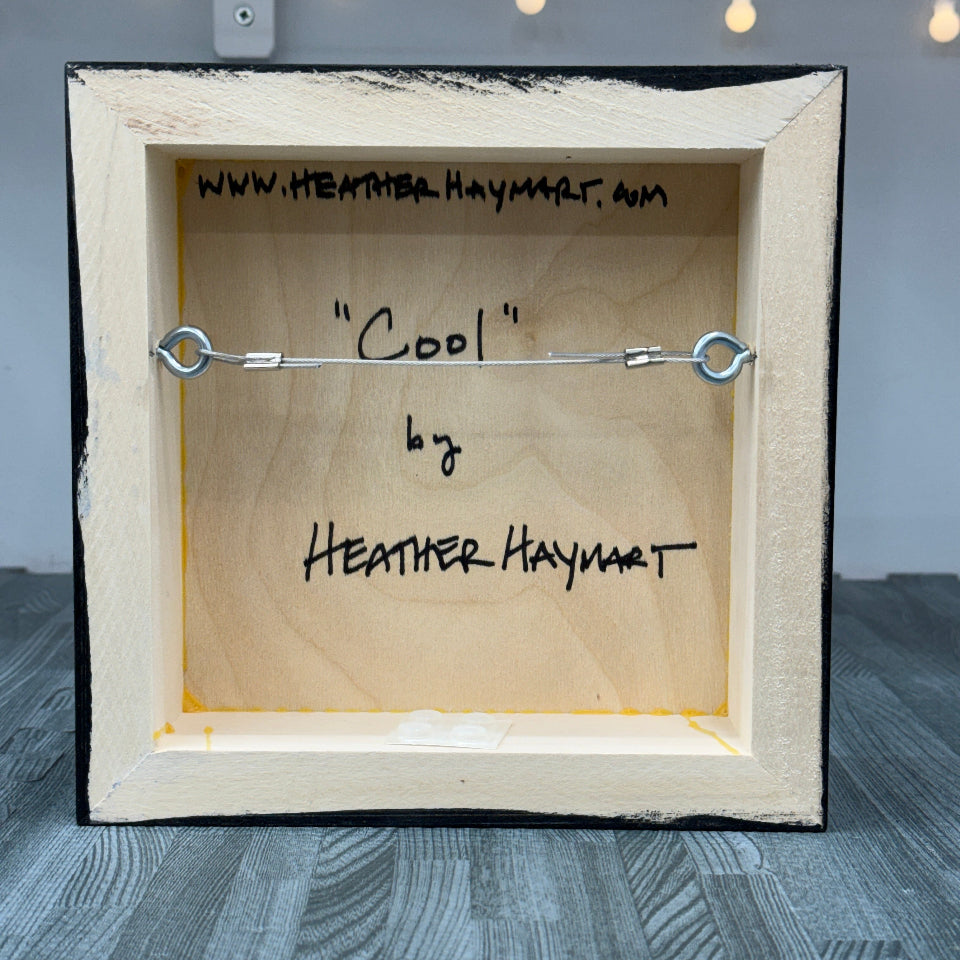Back of Cool with wire, ready to hang by Heather Haymart .